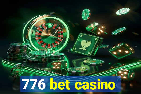 776 bet casino